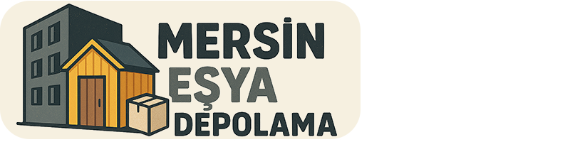 Mersin Eşya Depolama Kiralama